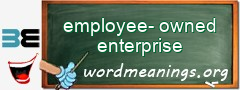 WordMeaning blackboard for employee-owned enterprise